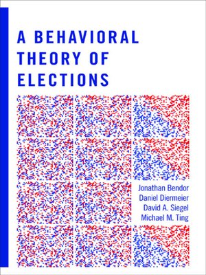 cover image of A Behavioral Theory of Elections